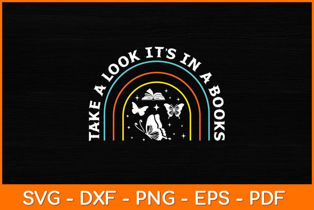 Take A Look It’s In A Book Svg File SVG artprintfile 