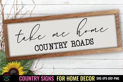 Take Me Home SVG I Country Signs Home Decor SVG I Farm SVG SVG Happy Printables Club 