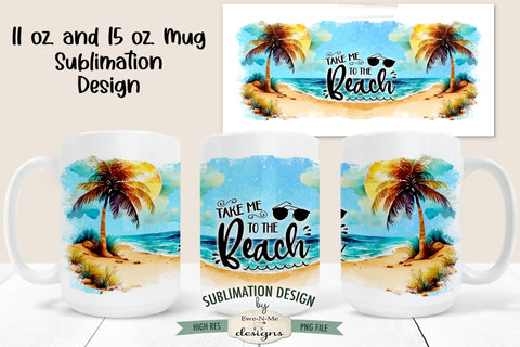 Take Me To The Beach - Sunset - 11 and 15 oz. Sublimation Mug Design Sublimation Ewe-N-Me Designs 
