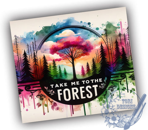 Take me to the Forest Green 20oz Skinny Tumbler, Nature Life Tumbler Png, Straight & Tapered Tumbler Wrap, Instant Digital Download Sublimation ToriDesigns 