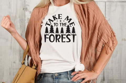 Take me to the forest SVG Design SVG Designangry 