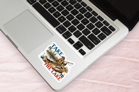 Take me to the lake Sticker Design Sublimation Regulrcrative 