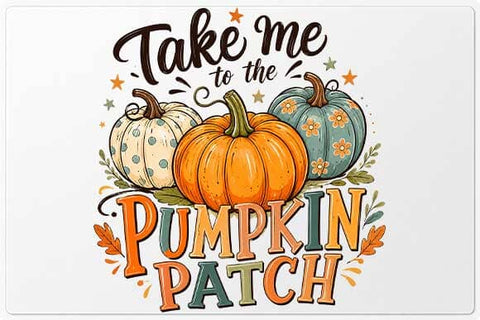 Take Me to the Pumpkin Patch PNG | Fall Sublimation PNG SVG BillahCrafts 
