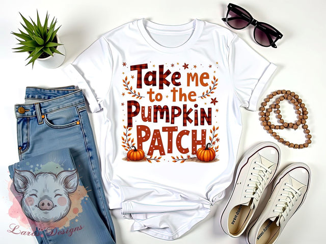 Take Me to the Pumpkin Patch Png, Pumpkin Png, Autumn Png, Fall Autumn Png, Fall Vibes Png, Sublimation Designs, Digital Download Sublimation Lara' s Designs 