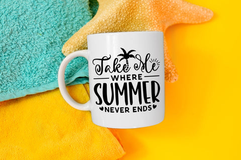 Take Me Where Summer Never Ends SVG SVG CraftLabSVG 