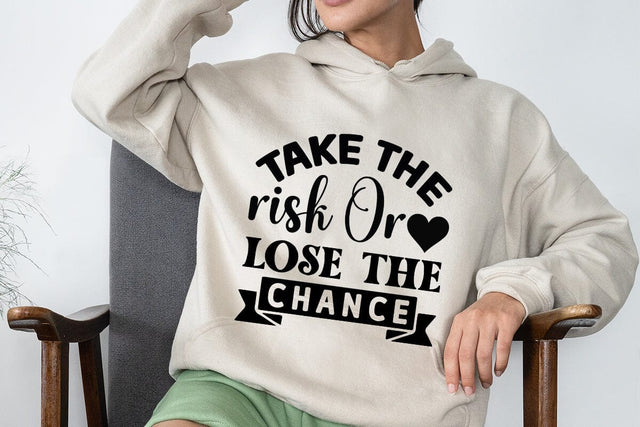 Take The Risk Or Lose The Chance SVG Angelina750 