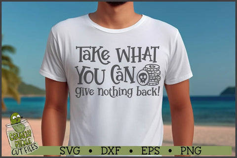 Take What You Can Pirate SVG File SVG Crunchy Pickle 