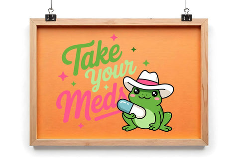 Take Your Meds Svg Frog, Mental Health Svg, Funny Frog Png, Girl Power Svg, Viral Girly Svg SVG DesignDestine 