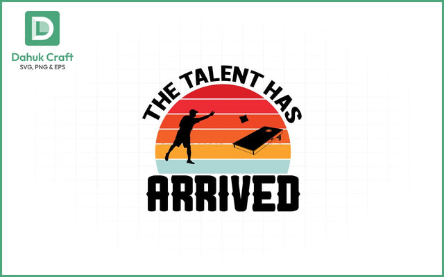 Talent Has Arrived SVG – Graduation Talent Has Arrived SVG PNG & EPS V57 SVG dahukdesign 