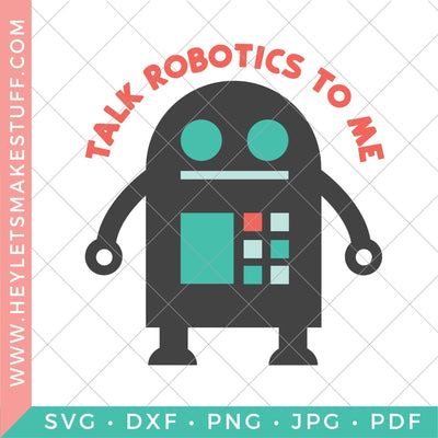 Talk Robotics to Me SVG Hey Let's Make Stuff 