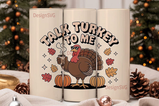 Talk Turkey 20oz Tumbler Wrap Sublimation DesignSVG 