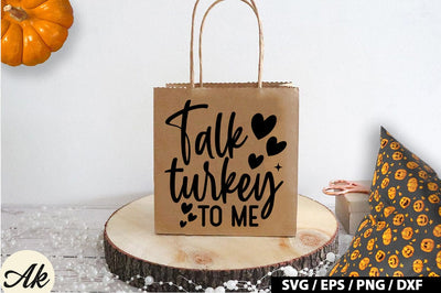 Talk Turkey To Me SVG Design SVG akazaddesign 