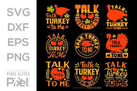 Talk Turkey To Me SVG Funny Turkey Gobble Vector Design Bundle Thanksgiving Quote PET 00917 SVG ETC Craft 