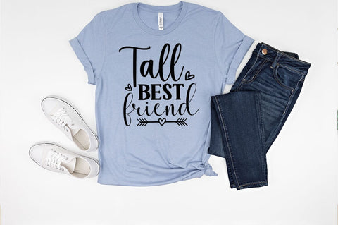 Tall best friend SVG Design SVG Designangry 