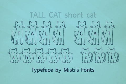 Tall Cat Short Cat Font Misti's Fonts 