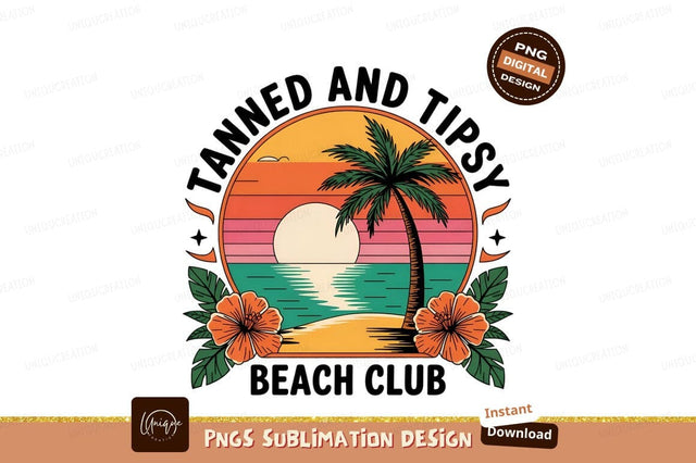 Tanned And Tipsy Tropical Beach Scene Sublimation Designangry 