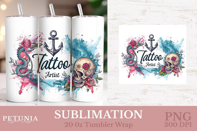 Tattoo Artist 20oz Tumbler Wrap | Sublimation Tumbler Wrap Sublimation Petunia Digital Design 