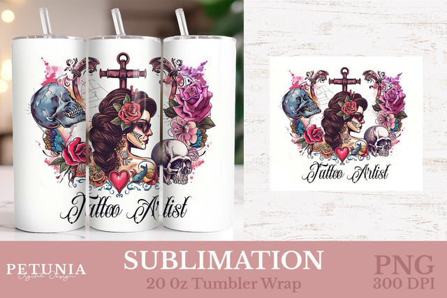 Tattoo Artist 20oz Tumbler Wrap | Sublimation Tumbler Wrap Sublimation Petunia Digital Design 
