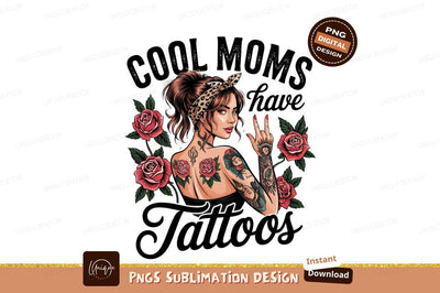 Tattooed Woman Cool Moms Sublimation Png Sublimation Designangry 