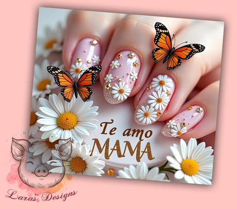 Te Amo Mama, Floral Butterfly Tumbler, 20oz Tumbler Wrap, PNG Sublimation, Mom Gifts, Inspirational Drinkware, Custom Tumblers Sublimation Lara' s Designs 