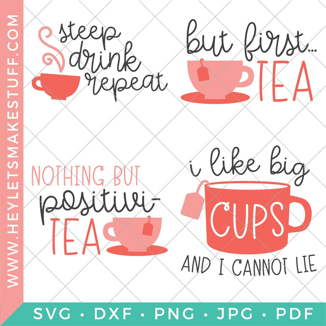 Tea Bundle SVG Hey Let's Make Stuff 