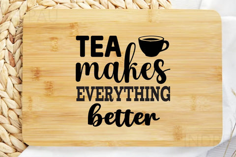 tea makes everything better SVG Angelina750 