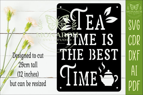 Tea Time Is The Best Time SVG | Tea Lover Laser Cut Sign SVG APInspireddesigns 