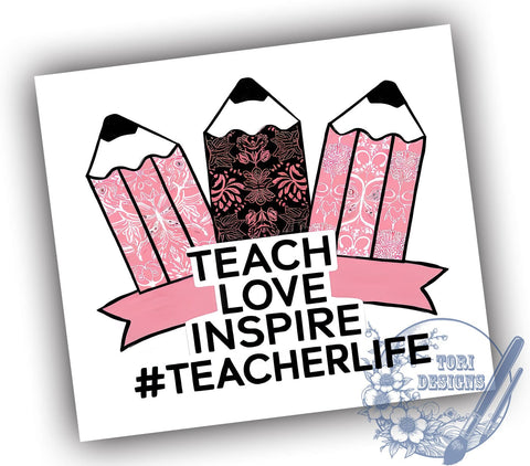 Teach Love Inspire 20oz Skinny Tumbler, Teacher Pencil Tumbler Png, Straight & Tapered Tumbler Wrap, Instant Digital Download Sublimation ToriDesigns 