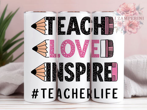 Teach Love Inspire 20oz Tumbler Wrap PNG, Teacher Pencil Tumbler Png, Straight & Tapered Tumbler Wrap, Instant Digital Download Sublimation Li Zamperini 