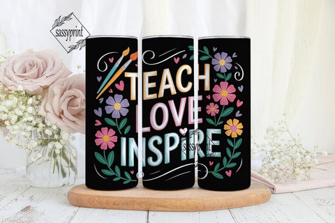 Teach Love Inspire 20oz Tumbler Wrap Sublimation sassyprint 