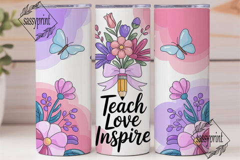 Teach Love Inspire 20oz Tumbler Wrap Sublimation sassyprint 