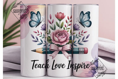 Teach Love Inspire 20oz Tumbler Wrap Sublimation sassyprint 