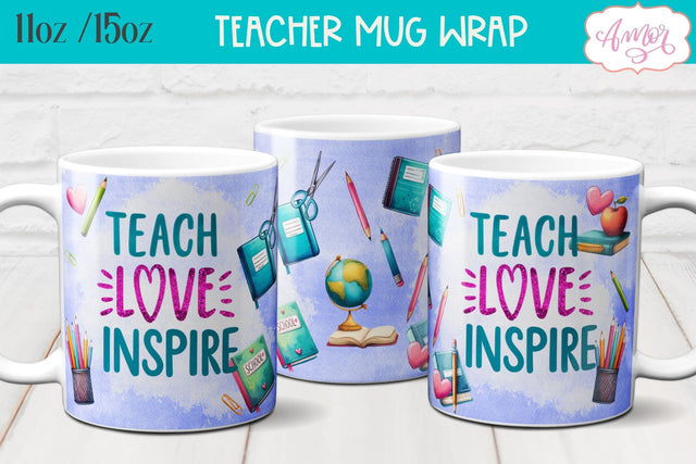 Teach love inspire Mug Wrap for Sublimation | Teacher mug PNG Sublimation Amorclipart 