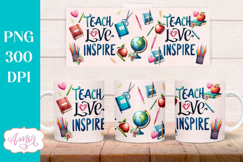 Teach love inspire Mug Wrap for Sublimation | Teacher mug PNG Sublimation Amorclipart 