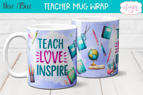 Teach love inspire Mug Wrap for Sublimation | Teacher mug PNG Sublimation Amorclipart 