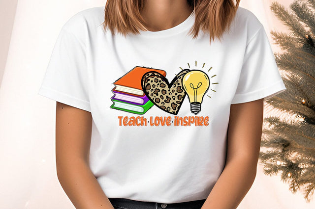Teach love inspire PNG Design Sublimation Designangry 