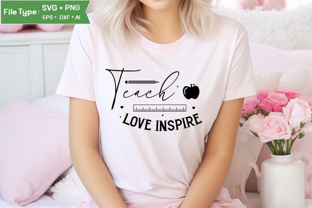 Teach Love Inspire SVG Cut File, Teacher SVG Design, SVGs,Quotes and Sayings,Food & Drink,On Sale, Print & Cut SVG DesignPlante 503 
