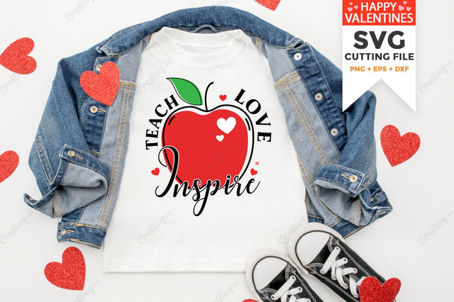 Teach Love Inspire SVG Design SVG Designangry 