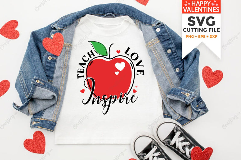 Teach Love Inspire SVG Design SVG Designangry 