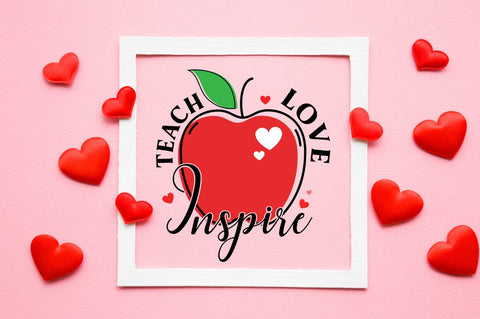 Teach Love Inspire SVG Design SVG Designangry 