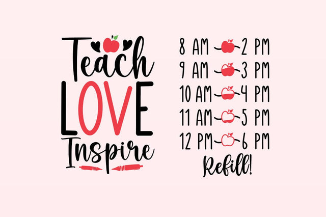 Teach love inspire SVG Design SVG Designangry 