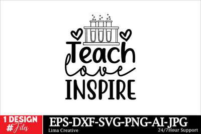 Teach Love Inspire T-shirt Design, Welcome Back To School , Back To School SVG Cut File, Back To School Sublimation PNG SVG Insomnia Std 