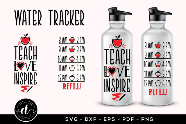 Teach Love Inspire, Water Tracker SVG SVG CraftLabSVG 