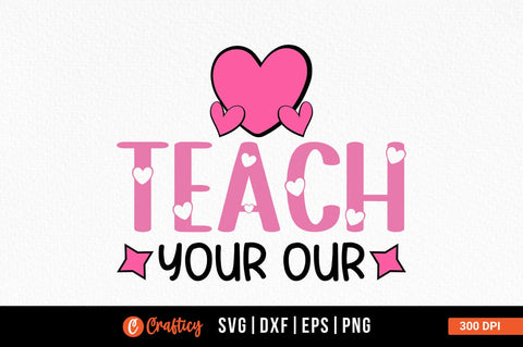 Teach Your Our Svg Design SVG Designangry 