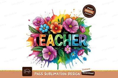 Teacher Appreciation Floral Watercolor Sublimation Design Sublimation Designangry 