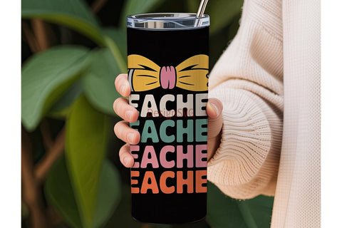 Teacher Appreciation Tumbler Wrap Sublimation DesignSVG 