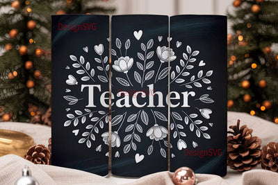 Teacher Appreciation Tumbler Wrap Sublimation DesignSVG 