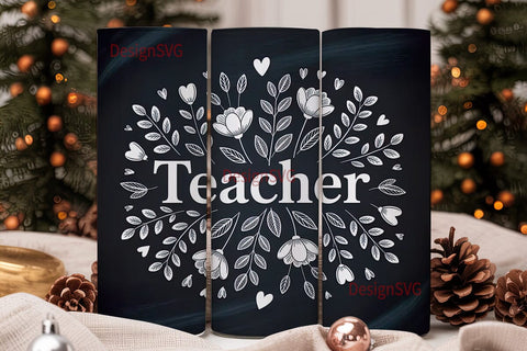 Teacher Appreciation Tumbler Wrap Sublimation DesignSVG 