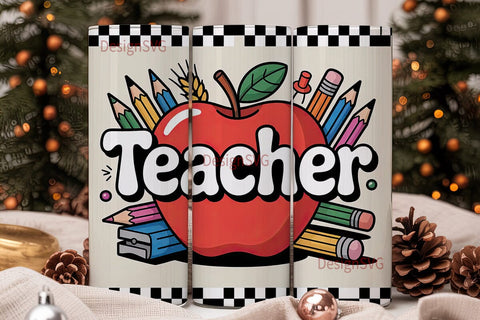 Teacher Appreciation Tumbler Wrap Sublimation DesignSVG 