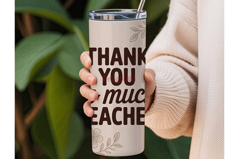 Teacher Appreciation Tumbler Wrap Sublimation DesignSVG 